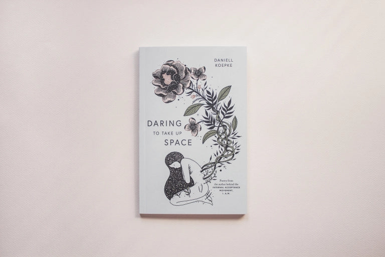 Daring To Take Up Space - Book